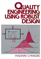 Quality Engineering Using Robust Design
