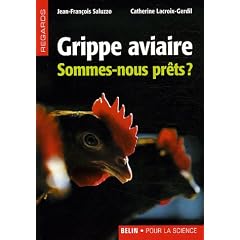 Grippe aviaire : Sommes-nous pr�ts ?