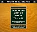 Wherever You Go, There You Are : Mindfulness Meditation in Everyday Life