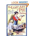 The Lost Art of Pie Making Made Easy: Made Easy