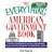 The Everything American Government Book: From the Constitution to Present-Day Elections, All You Need to Understand Our Democratic System (Everything Series)