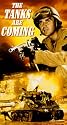 The Tanks Are Coming [VHS]