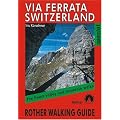 Via Ferrata Switzerland: Rother Walking Guide