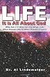 Life: It Is All About God
