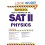 How to Prepare for the SAT II Physics (Barron's How to Prepare for the Sat II Physics)