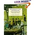 Modernity and Modernism: French Painting in the Nineteenth Century (Modern Art Practices and Debates)
