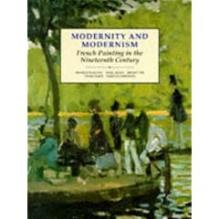 Modernity and Modernism: French Painting in the Nineteenth Century