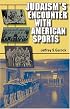 Judaism's Encounter With American Sports (Modern Jewish Experience)