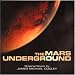The Mars Underground