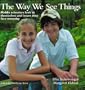 The Way We See Things: Middle Schoolers Look at Themselves and the Issues They Face Everyday