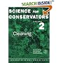 Science for Conservators, Vol. 2: Cleaning (Conservation Science Teaching Series)