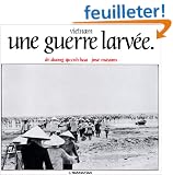 Vietnam, une guerre larv�e
