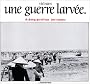 Vietnam, une guerre larv�e