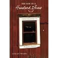 See You in a Hundred Years: Four Seasons in Forgotten America