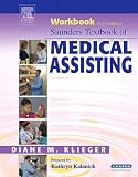 Workbook to accompany Saunders Textbook of Medical Assisting