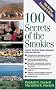 100 Secrets of the Smokies: A Savvy Traveler's Guide (The Savvy Traveler's Guide)