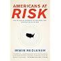 Americans at Risk: Why We Are Not Prepared for Megadisasters and What We Can Do