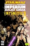 Star Wars Sonderband 24. Infinities - Das Imperium schlaegt zurueck