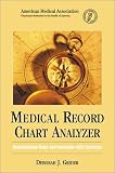 Medical Record Auditor: Documentation Rules and Rationales With Exercises (Billing and Compliance)