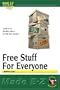 Free Stuff for Everyone Made E-Z (Made E-Z Guides)