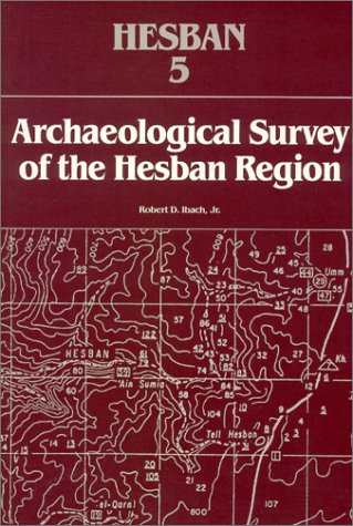 Archaeological Survey of the Hesban Region (Hesban) under Palestine in The Books Store