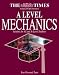 The Times Education Series A Level Mechanics