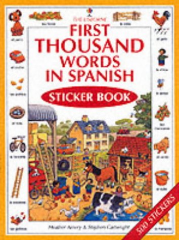 Childrens Toyshop  Third Party New : First 1000 Words in Spanish Sticker Book (First thousand words sticker book)