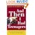 And Then I Had Teenagers: Encouragement for Parents of Teens and Preteens