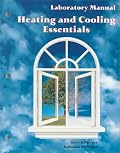 Heating and Cooling Essentials (Laboratory Manual)