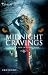 Midnight Cravings: Racing The Moon\Mate Of The Wolf\Nocturne Bites Hellhound Story\Dreamcatcher\Mahina's Storm