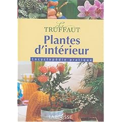 Plantes d'int�rieur : Encyclop�die pratique