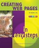 Creating Web Pages in Easy Steps: For Windows and Mac (In Easy Steps)
