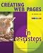 Creating Web Pages in Easy Steps: For Windows and Mac (In Easy Steps)