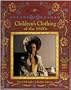 Children's Clothing of the 1800s (Historic Communities)