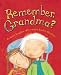 Remember, Grandma?