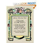 Buy Italian Concerto, Chromatic Fantasia and Fugue and Other Works for Keyboard by Johann Sebastian Bach