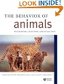 The Behavior of Animals: Mechanisms, Function, and Evolution