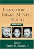 Handbook of Infant Mental Health, Second Edition