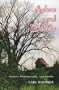 Ashes and Embers: Stories, Photographs, and Poems