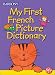 My First French Picture Dictio...