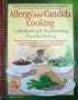 Allergy and Candida Cooking: Understanding & Implementing Plans for Healing