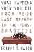 Books : What Happens When You Die: From Your Last Breath to the First Spadeful