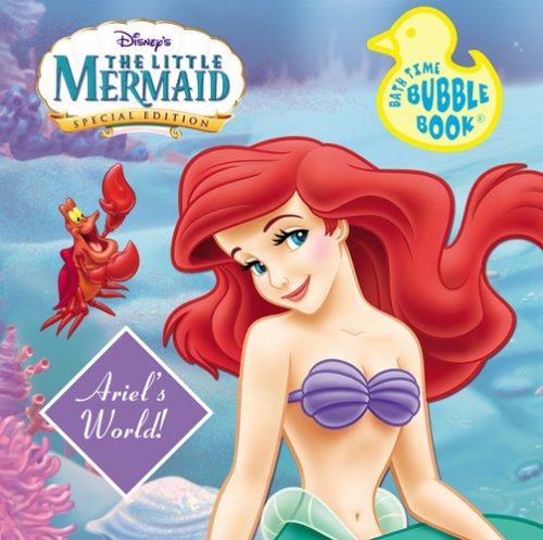 Disney The Little Mermaid Bath Book (Disney Bath Time Bubble, Little Mermaid Special Edition)
