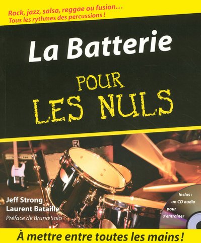 La Batterie pour les nuls (+1 CD)