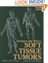 Enzinger and Weiss's Soft Tissue Tumors