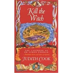 Kill the Witch (The casebook of Dr Simon Forman)