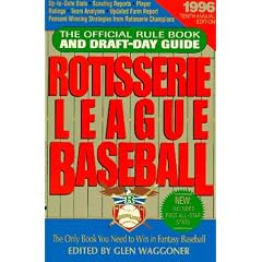 Rotisserie League Baseball, 1996: The Official Rule Book and Draft-Day Guide
