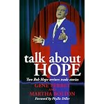 Talk About Hope: Two Bob Hope Writers Trade Stories book cover