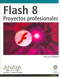 Flash 8: Proyectos Profesionales/ Professional Projects