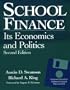 School Finance: Its Economics and Politics (2nd Edition)